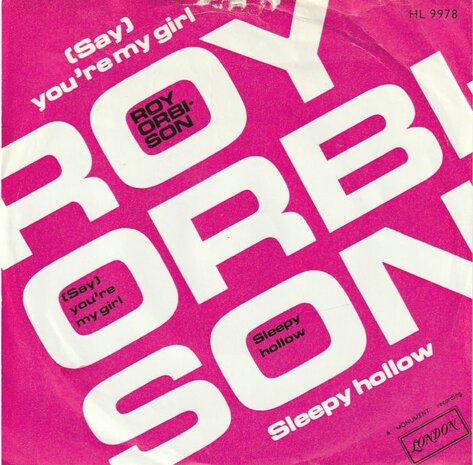 Roy Orbison - Sleepy hollow + Say you're my girl (Vinylsingle)