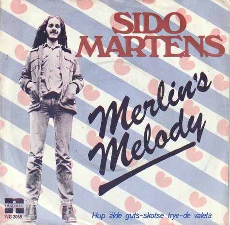 Sido Martens - Merlin's Melody + Hup alde guts (Vinylsingle)