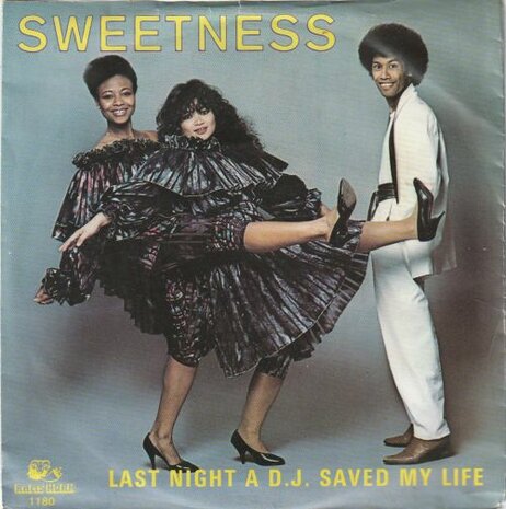 Sweetness - Last night a D.J. saved my life + D.J. delight (Vinylsingle)