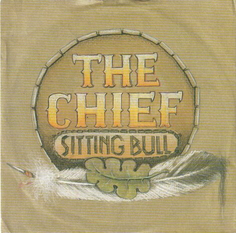 The Chief - Sitting Bull + Smoking Mountains (Vinylsingle)