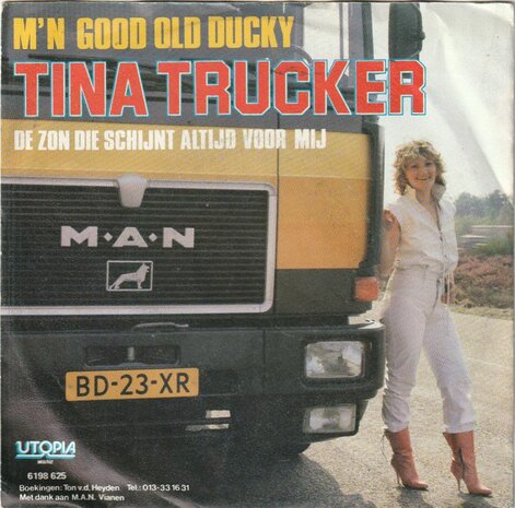 Tina Trucker - M'n good old ducky + De zon die schijnt altijd voor mij (Vinylsingle)