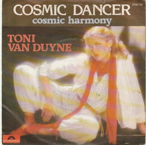 Toni van Duyne - Cosmic Dancer + Cosmic Harmony (Vinylsingle)