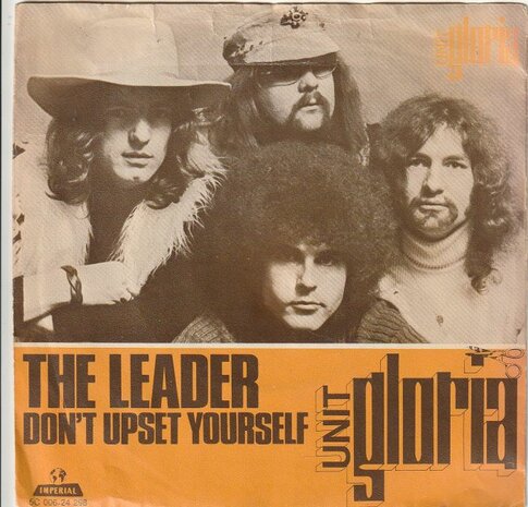 Unit Gloria - The leader + Don't uset yourself (Vinylsingle)