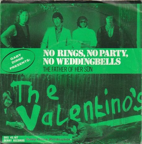 Valentino's - No rings, no party, no weddingbells + Father of her son (Vinylsingle)