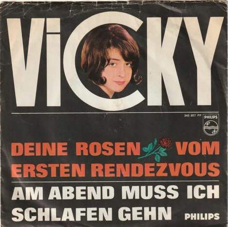 Vicky Leandros - Deine rosen vom ersten rendezvous + Am abend muss ich schlafen gehn (Vinylsingle)