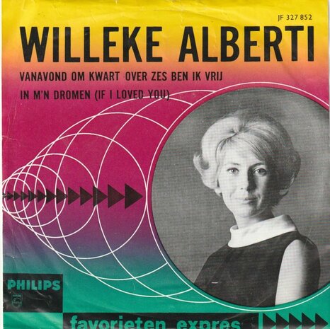 Willeke Alberti - Vanavond om kwart over 6 + In mijn dromen (Vinylsingle)