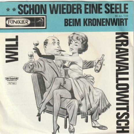 Willi Krawallowitsch - Beim Kronenwirt + Schon wieder eine seele (Vinylsingle)