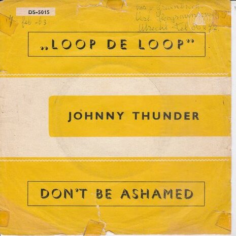 Johnny Thunder - Loop de loop + Don't be ashamed (Vinylsingle)