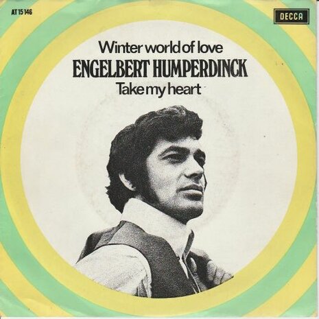 Engelbert Humperdinck - Winter world of love + Take my heart (Vinylsingle)