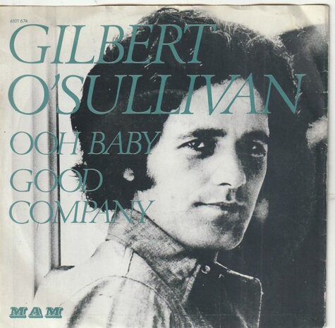 Gilbert O'Sullivan - Ooh babe + Good company (Vinylsingle)