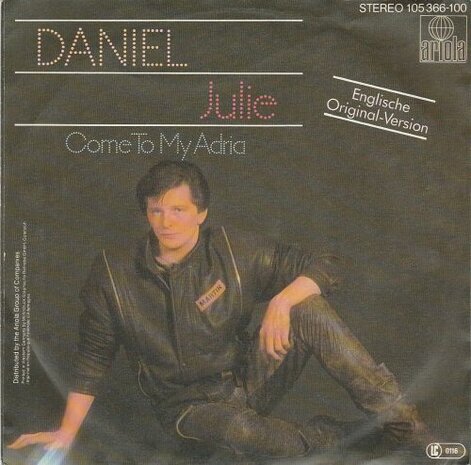 Daniel - Julie + Come to my Adria (Vinylsingle)