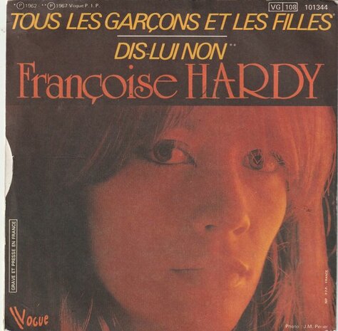 Francoise Hardy - Tous les garcons et les filles + Dis-lui non (Vinylsingle)