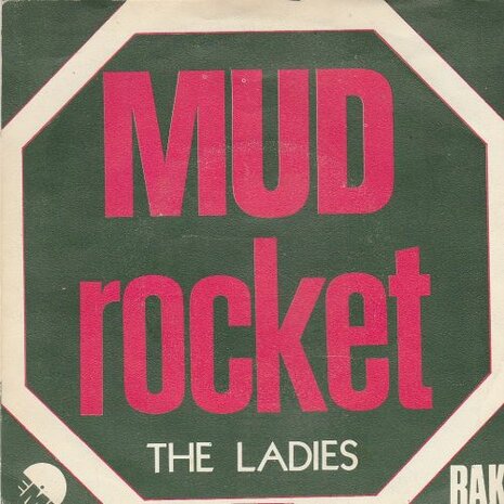 Mud - Rocket + The ladies (Vinylsingle)