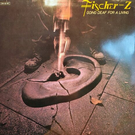 Fischer Z - Going Deaf For A Living (Vinyl LP)