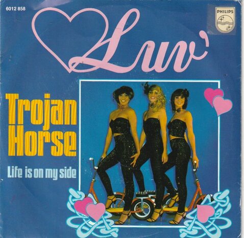 LUV - Trojan horse + Life is on my side (Vinylsingle)