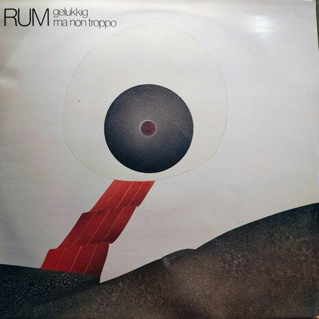 Rum - Gelukkig Ma Non Troppo (Vinyl LP)