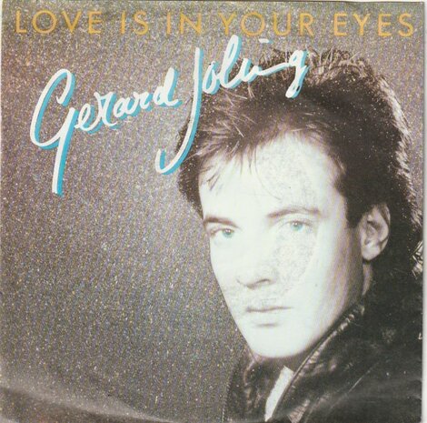 Gerard Joling - Love is in your eyes + No string attached (Vinylsingle)