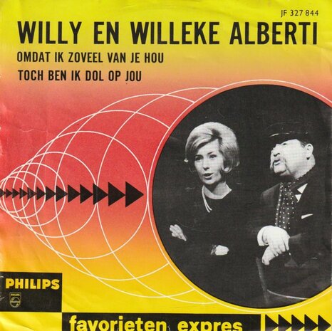 Willy & Willeke Alberti - Omdat ik zoveel van je hou + Toch ben ik dol op jou (Vinylsingle)